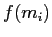$ f(m_{i})$