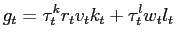 $\displaystyle g_{t}=\tau_{t}^{k}r_{t}v_{t}k_{t}+\tau_{t}^{l}w_{t}l_{t}$