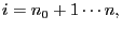 $ i=n_{0}+1\cdots n,$