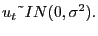 $\displaystyle u_{t}\symbol{126}IN(0,\sigma^{2}).$