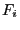$ F_{i}$
