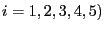 $ i=1,2,3,4,5)$