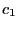 $\displaystyle c_{1}$