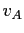 $ v_{A}$