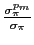 $ \frac{\sigma^{p_{m}}_{\pi}}{\sigma_{\pi}}$