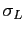 $\sigma_{L}$
