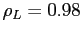 $\rho_L = 0.98$