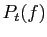 $P_t(f)$