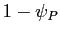 $1-\psi_P$
