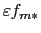 $ \varepsilon f_{m\ast}$