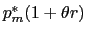 $ p_{m}^{\ast}(1+\theta r)$