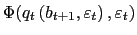 $ \Phi(q_{t}\left( b_{t+1},\varepsilon_{t}\right) ,\varepsilon_{t})$