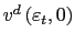 $ v^{d}\left( \varepsilon_{t},0\right) $