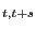 $ _{t,t+s}$