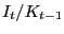 $ I_{t}/K_{t-1}$