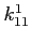 $ k^1_{11}$