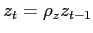 $ z_t=\rho_z z_{t-1}$