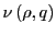 $ \nu\left( \rho,q\right) $
