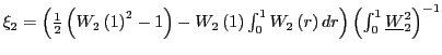 $ \xi_{2}=\left( \frac{1}{2}\left( W_{2}\left( 1\right) ^{2}-1\right) -W_{2}\left( 1\right) \int_{0}^{1}W_{2}\left( r\right) dr\right) \left( \int_{0}^{1}\underline{W}_{2}^{2}\right) ^{-1}$