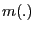 $ m(.)$