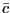 $ \bar{c}$