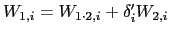 $ W_{1,i}=W_{1\cdot2,i}+\delta_{i}^{\prime}W_{2,i}$