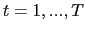 $ t=1,...,T$