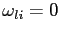 $ \omega_{li}=0$