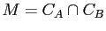 $ M=C_{A} \cap C_{B}$