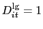 $ D_{it} ^{\lg}=1$