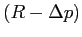 $ (R-\Delta p)$