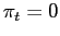 $ \pi_{t}=0$