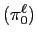 $ (\pi_{0}^{\ell })$