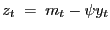 $ z_{t} \; = \; m_{t} - \psi y_{t}$