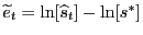 $ \widetilde{e}_{t} = \ln[\widehat{s}_{t}] - \ln[s^{\ast}]$