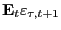 $ \mathbf{E}_{t} \varepsilon_{\tau,t+1}$