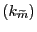 $ (k_{\widetilde{m}})$