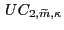 $ \, UC_{2,\widetilde {m},\kappa}$