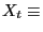 $ X_{t}\equiv$