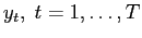$ y_{t},\;t=1,\ldots,T$