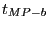 $ t_{MP-b}$