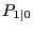 $ \mbs{P}_{1\vert}$
