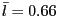 $ \bar{l} = 0.66$