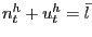 $ n^{h}_{t}+u^{h}_{t} = \bar{l}$