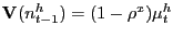 $ \mathbf{V}(n_{t-1}^{h})=(1-\rho ^{x})\mu_{t}^{h}$