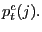$ p_{t}^{c}(j).$