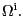 $ {\Omega}^{\mathrm{i}} .$