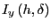 $ I_{y}\left( h,\delta\right) $