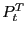 $ P_{t}^{T}$
