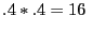 $\displaystyle .4\ast.4=16 $